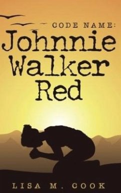 Code Name: Johnnie Walker Red - Cook, Lisa M.