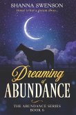 Dreaming of Abundance: The Abundance Series: Book 6