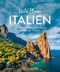 Wild Places Italien - Mischnat, Sabine