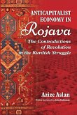 Anti-Capitalist Economy in Rojava Anti-Capitalist Economy in Rojava