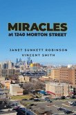 Miracles at 1240 Morton Street