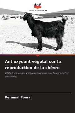 Antioxydant végétal sur la reproduction de la chèvre - Ponraj, Perumal