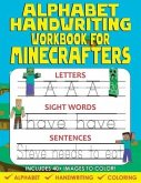 Alphabet Handwriting Workbook For Minecrafters