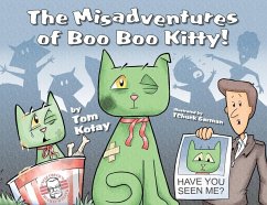 The Misadventures of Boo Boo Kitty! - Kotay, Tom