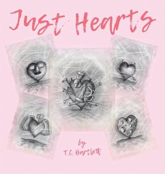 Just Hearts - Bartlett, T. C.