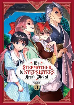 My Stepmother and Stepsisters Aren't Wicked Vol. 3 - Otsuji