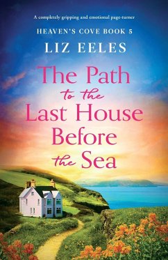 The Path to the Last House Before the Sea - Eeles, Liz