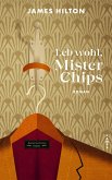 Leb wohl, Mister Chips (eBook, ePUB)