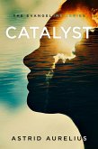 Catalyst (The Evangeline Series, #3) (eBook, ePUB)