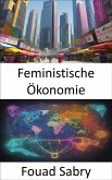 Feministische Ökonomie (eBook, ePUB)