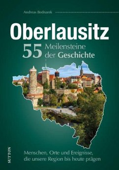 Cover Oberlausitz. 55 Meilensteine der Geschichte
