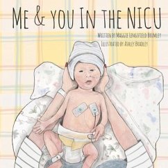 Me & You in the NICU - Lengsfield Brulmey, Maggie