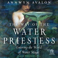 The Way of the Water Priestess - Avalon, Annwyn