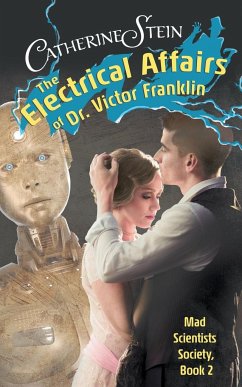 The Electrical Affairs of Dr. Victor Franklin - Stein, Catherine