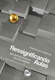 RESSIGNIFICANDO AULAS (eBook, ePUB)