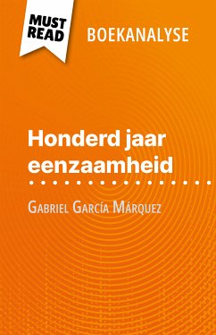 Honderd jaar eenzaamheid van Gabriel García Márquez (Boekanalyse) (eBook, ePUB) - Bouhon, Marie