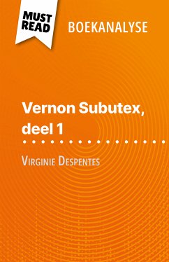 Vernon Subutex, deel 1 van Virginie Despentes (Boekanalyse) (eBook, ePUB) - Dyer, Michel