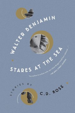 Walter Benjamin Stares at the Sea - Rose, C.D.