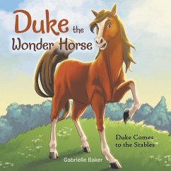 Duke the Wonder Horse - Baker, Gabrielle