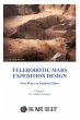 Telerobotic Mars Expedition Design - Bild 1
