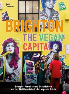 Brighton. The Vegan Capital - Plumbaum, Anna