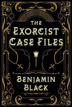 The Exorcist Case Files - Black, Benjamin