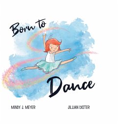 Born to Dance - Meyer, Mindy J.