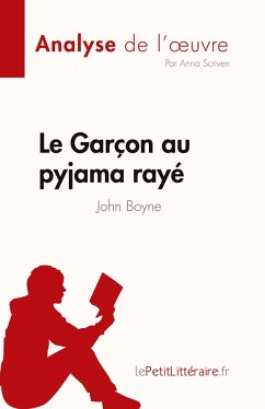 Le Garçon au pyjama rayé de John Boyne (Analyse de l'¿uvre) - Anna Scriven