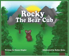 Rocky the Bear Cub - Ziegler, Duane