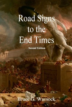 Road Signs to the End Times - Warnock, Bruce