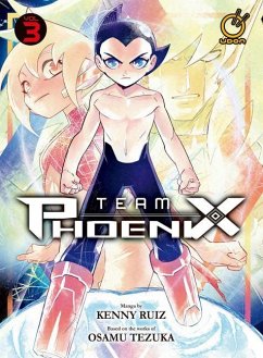 Team Phoenix Volume 3 - Ruiz, Kenny; Tezuka, Osamu