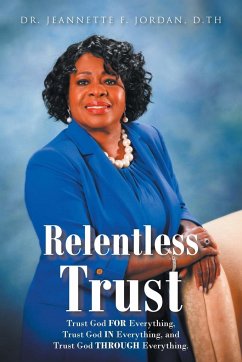 Relentless Trust - Jordan D. Th, Jeannette F.