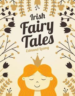Irish Fairy Tales - Leamy, Edmund