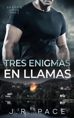 Tres enigmas en llamas - Pace, J. R.