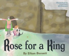 Rose for a King - Burnett, Ethan