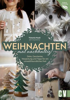 Weihnachten mal nachhaltig! - Musil, Victoria