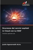 Sicurezza dei servizi ospitati in Cloud con Le WAF
