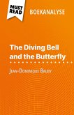 The Diving Bell and the Butterfly van Jean-Dominique Bauby (Boekanalyse) (eBook, ePUB)