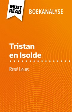 Tristan en Isolde van René Louis (Boekanalyse) (eBook, ePUB) - Legros, Christelle