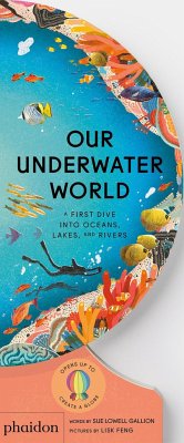 Our Underwater World - Sue Lowell Gallion;Lisk Feng