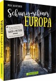 Schaurig-schönes Europa