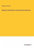 Western India Before and During the Mutinies