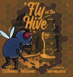 A Fly in the Hive - Williams, Nathaniel