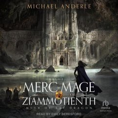 The Merc-Mage of Ziammotienth - Anderle, Michael