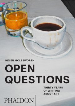 Open Questions - Helen Molesworth;Donna Wingate