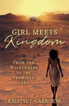 Girl Meets Kingdom - Garrison, Kristyl J.