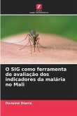 O SIG como ferramenta de avaliação dos indicadores da malária no Mali