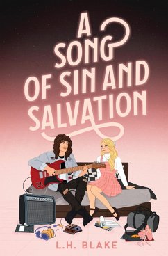 A Song of Sin and Salvation - Blake, L. H.