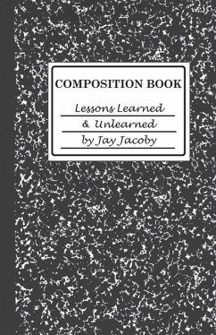 Lessons Learned & Unlearned - Jacoby, Jay