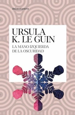 La Mano Izquierda de la Oscuridad - Le Guin, Ursula